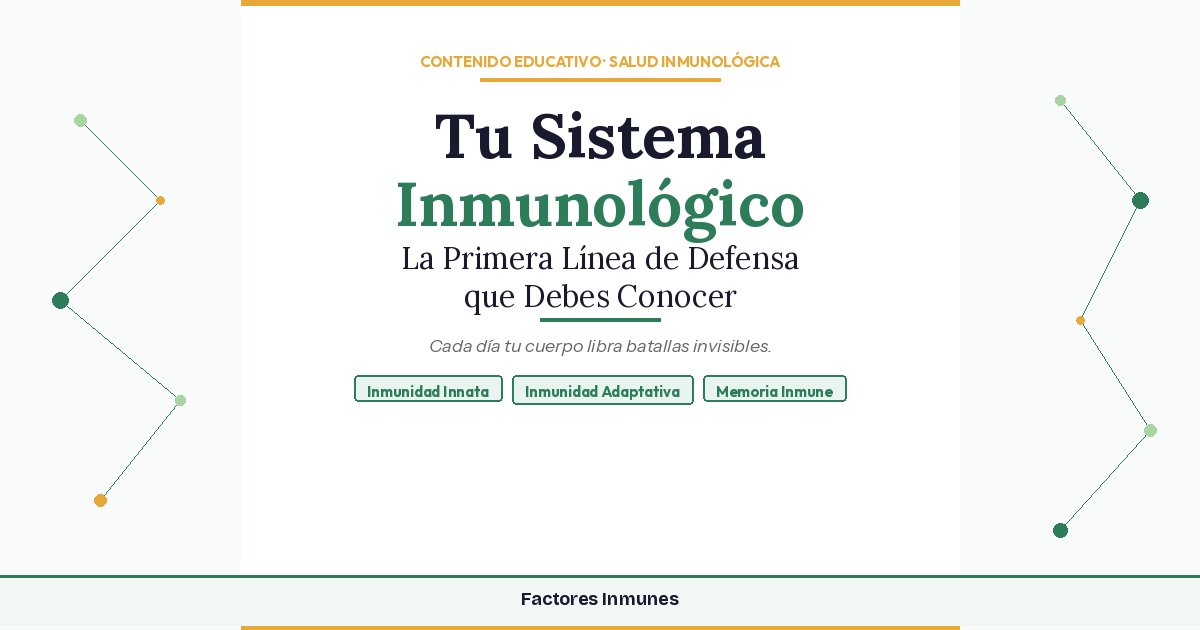 Tu Sistema Inmunológico